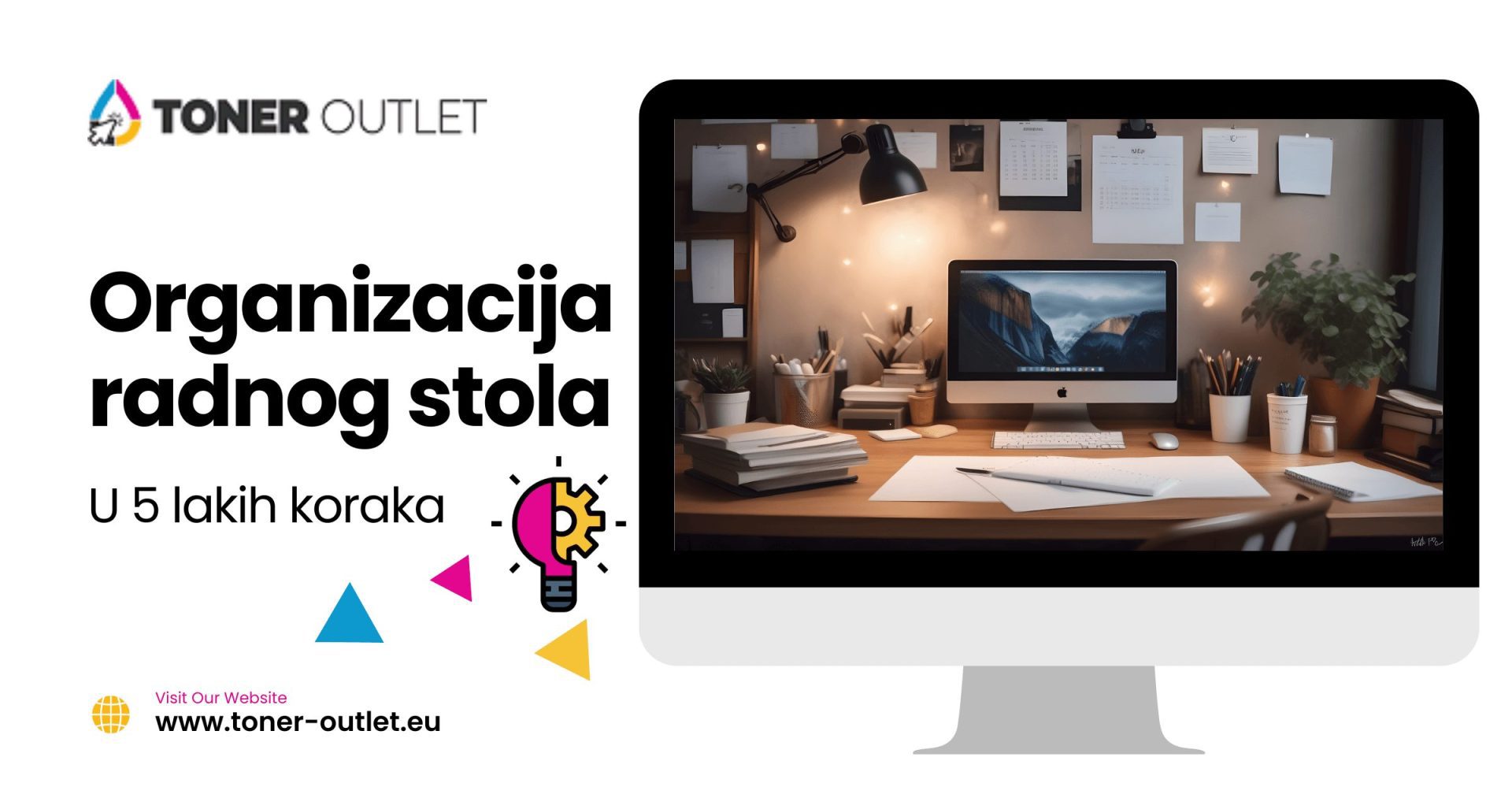 Vrhunska organizacija radnog stola u 5 koraka Vrhunska organizacija radnog stola u 5 koraka